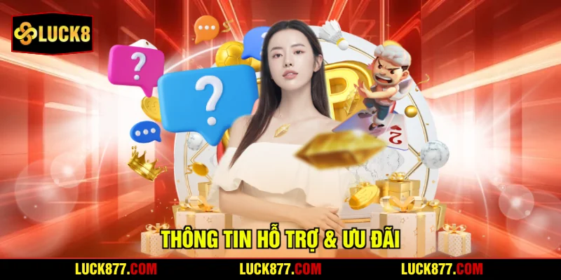 Thông tin hỗ trợ & ưu đãi